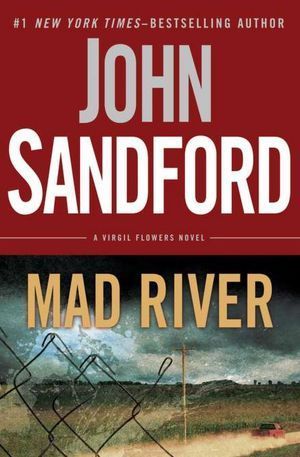 Mad River (A Virgil Flowers Novel, Band 6)