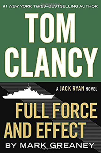 Tom Clancy Full Force and Effect (Jack Ryan)