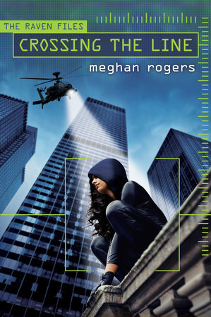 Crossing the Line (The Raven Files, Band 1)