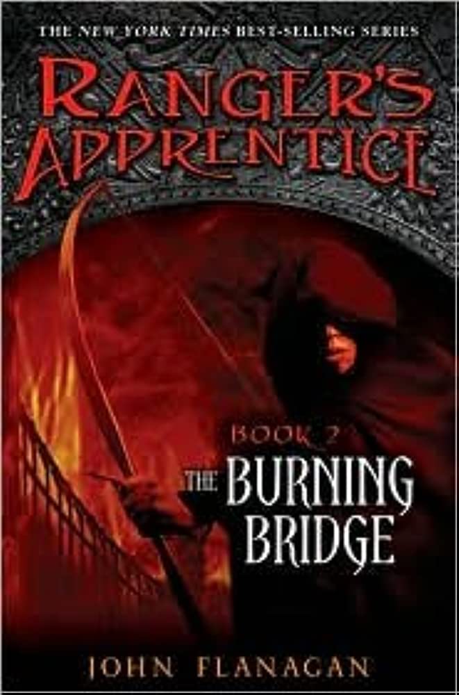 The Burning Bridge: Book 2 (Ranger's Apprentice, Band 2)