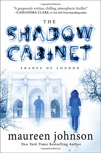 The Shadow Cabinet (The Shades of London, Band 3)