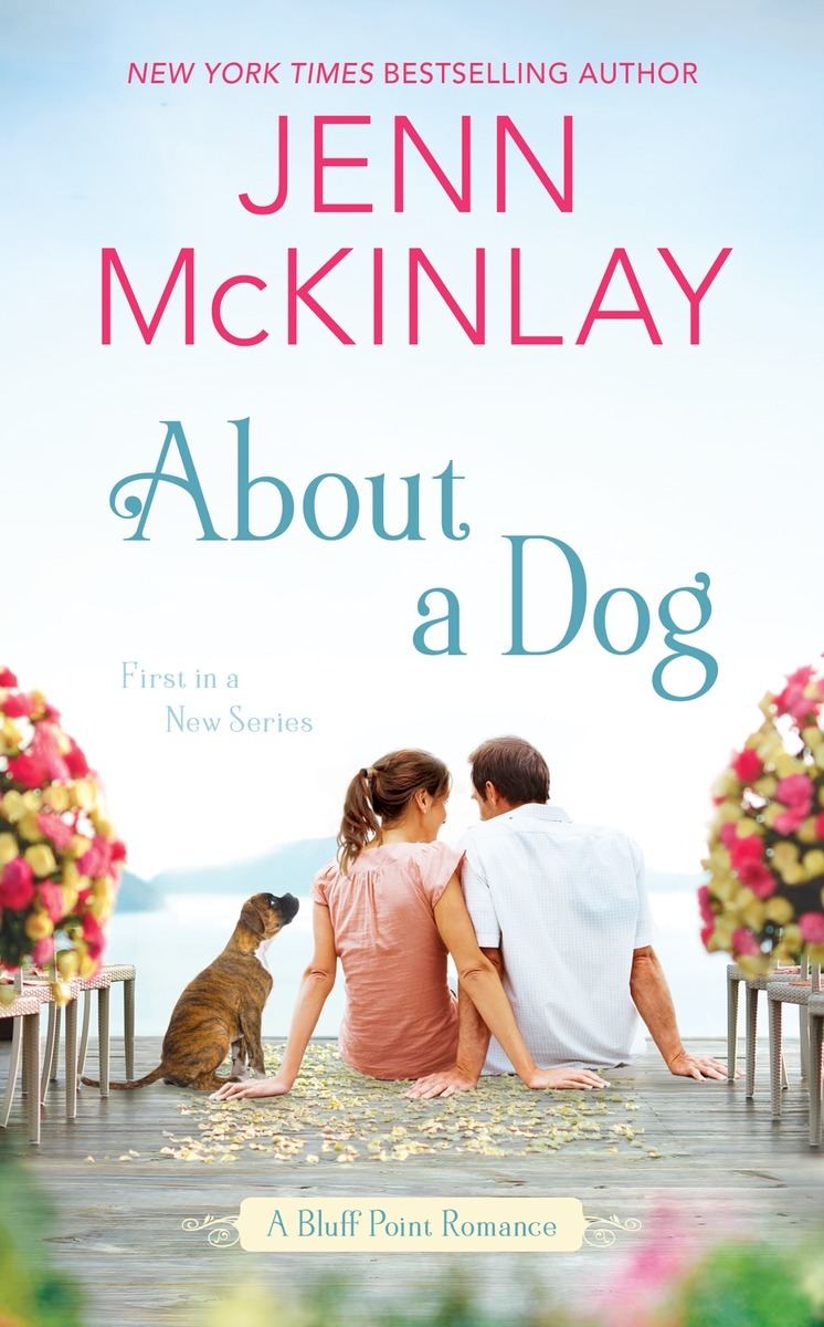 About a Dog (A Bluff Point Romance, Band 1)