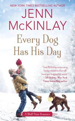 Every Dog Has His Day (A Bluff Point Romance, Band 3)
