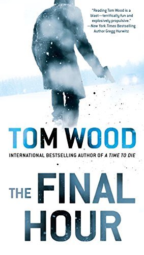 The Final Hour (Victor, Band 7)