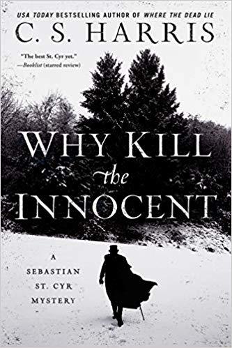 Why Kill the Innocent: A Sebastian St. Cyr Mystery