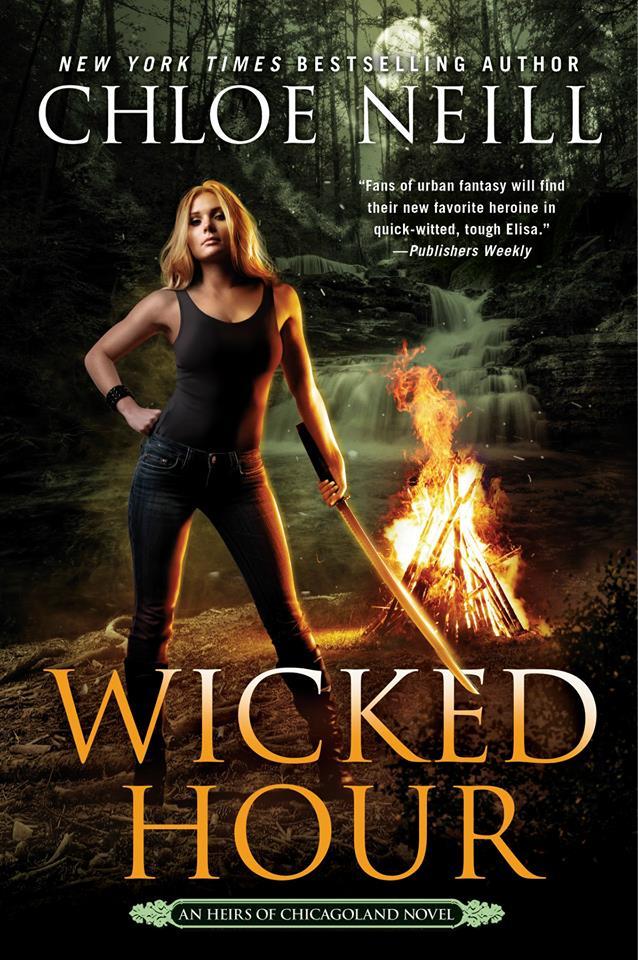 Wicked Hour (An Heirs of Chicagoland Novel, Band 2)
