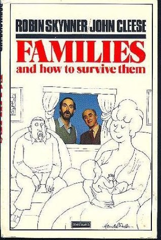Families and How to Survive Them