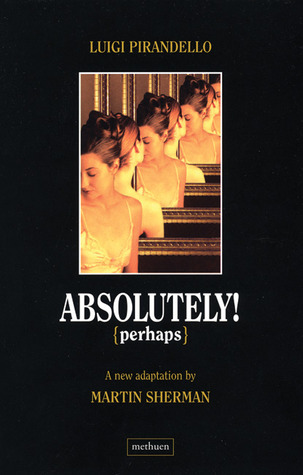 Absolutely Perhaps (Modern Plays)