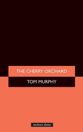 The Cherry Orchard: A Comedy in Four Acts (Modern Plays)