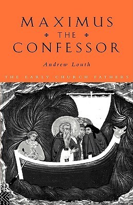 Maximus the Confessor (Early Church Fathers)