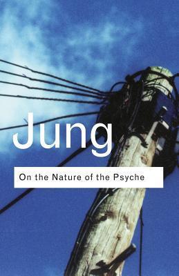 On the Nature of the Psyche (Routledge Classics)