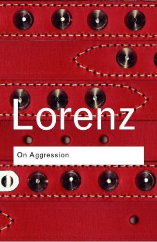 On Aggression (Routledge Classics)