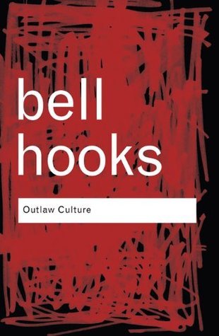 Outlaw Culture: Resisting Representations (Routledge Classics)