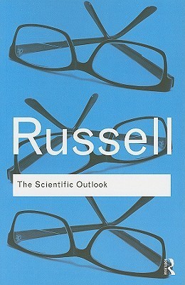 The Scientific Outlook (Routledge Classics)