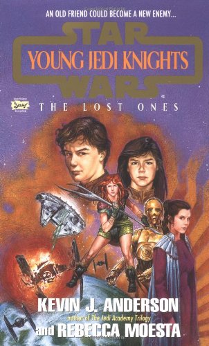 Lost ones, the: young jedi knights #3 (Star Wars: Young Jedi Knights, Band 3)