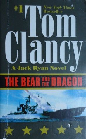 The Bear and the Dragon (A Jack Ryan Novel, Band 8)