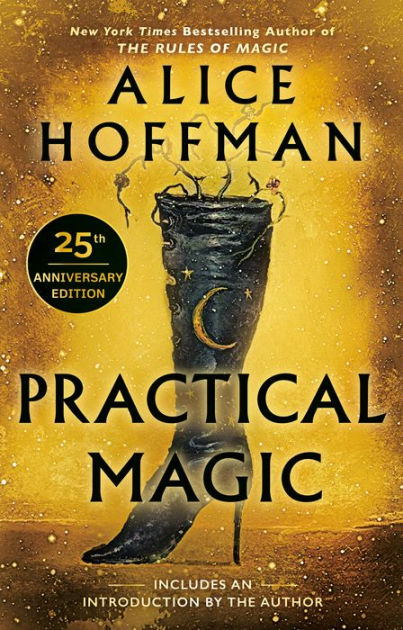 Practical Magic: 25th Anniversary Edition (The Practical Magic Series, Band 1)