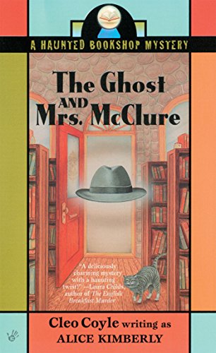 The Ghost and Mrs. McClure (Haunted Bookshop Mystery, Band 1)