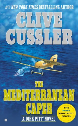 The Mediterranean Caper (Dirk Pitt Adventure, Band 1)