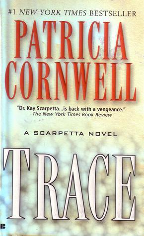 Trace. A Scarpetta Novel (Berkley Books)