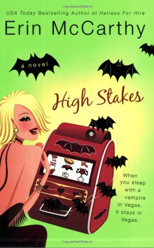 High Stakes (Vegas Vampires, Band 1)