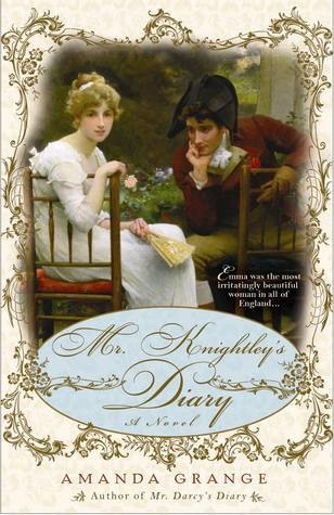 Mr. Knightley's Diary: A Novel (A Jane Austen Heroes Novel)