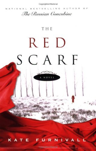 The Red Scarf: A Novel