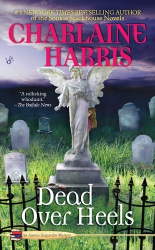 Dead Over Heels (An Aurora Teagarden Mystery, Band 5)
