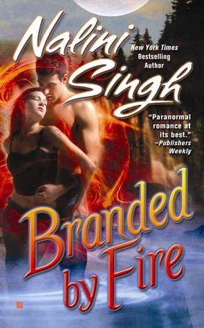 Branded by Fire (Psy-Changeling Novel, A, Band 6)