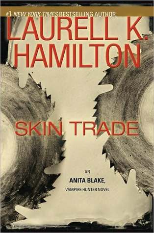 Skin Trade (Anita Blake, Vampire Hunter, Band 17)