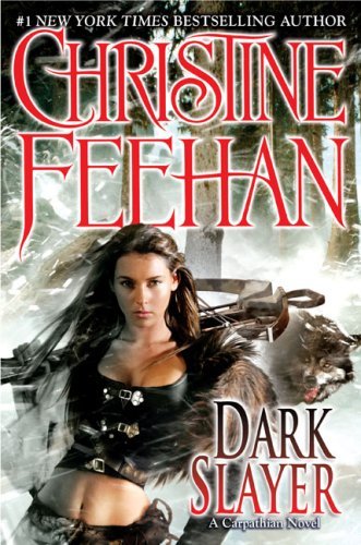 Dark Slayer: A Carpathian Novel