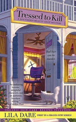 Tressed to Kill (Southern Beauty Shop, Band 1)