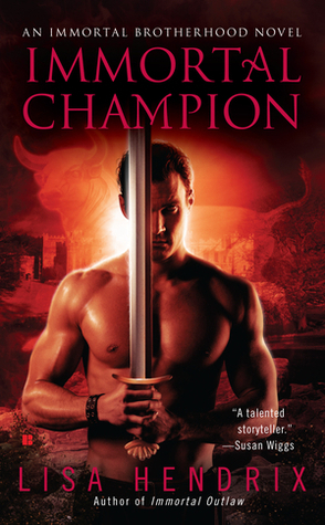 Immortal Champion: An Immortal Brotherhood Novel