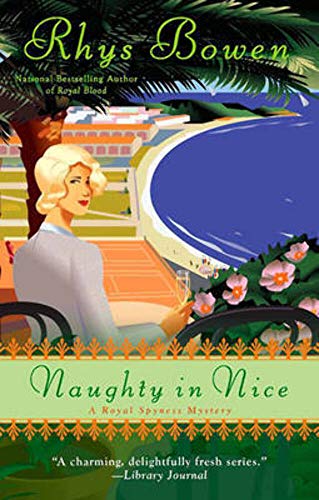 Naughty In Nice: A Royal Spyness Mystery
