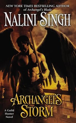 Archangel's Storm: Guild Hunter Novel (A Guild Hunter Novel, Band 5)