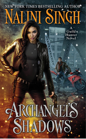 Archangel's Shadows: Guild Hunter Novels 07 (A Guild Hunter Novel, Band 7)