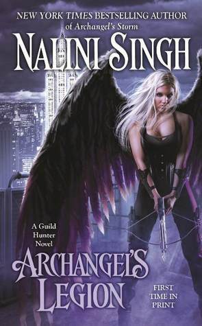 Archangel's Legion (A Guild Hunter Novel, Band 6)