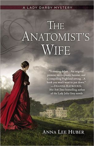 The Anatomist's Wife (A Lady Darby Mystery, Band 1)