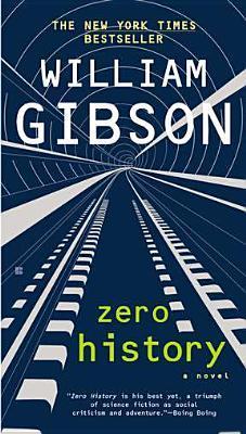 Zero History (Blue Ant, Band 3)
