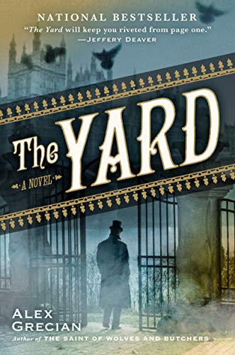The Yard: A novel (Scotland Yard's Murder Squad, Band 1)