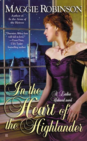 In the Heart of the Highlander (A Ladies Unlaced Novel, Band 2)
