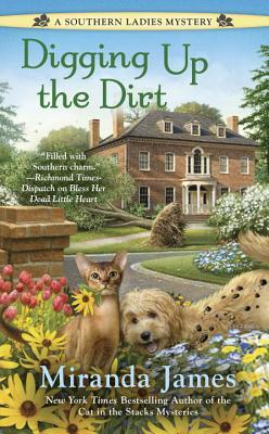Digging Up the Dirt (A Southern Ladies Mystery, Band 3)