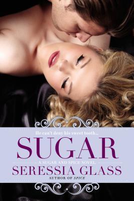 Sugar (A Sugar and Spice Novel, Band 2)