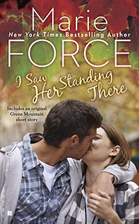 I Saw Her Standing There (A Green Mountain Romance, Band 3)