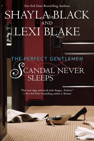 Scandal Never Sleeps (The Perfect Gentlemen, Band 1)