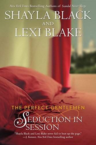 Seduction in Session (The Perfect Gentlemen, Band 2)