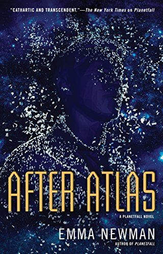 After Atlas: A Planetfall Novel