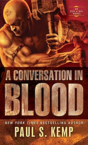 A Conversation in Blood: An Egil & Nix Novel