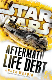 Life Debt (B&N Exclusive Edition) (Star Wars Aftermath Trilogy #2)
