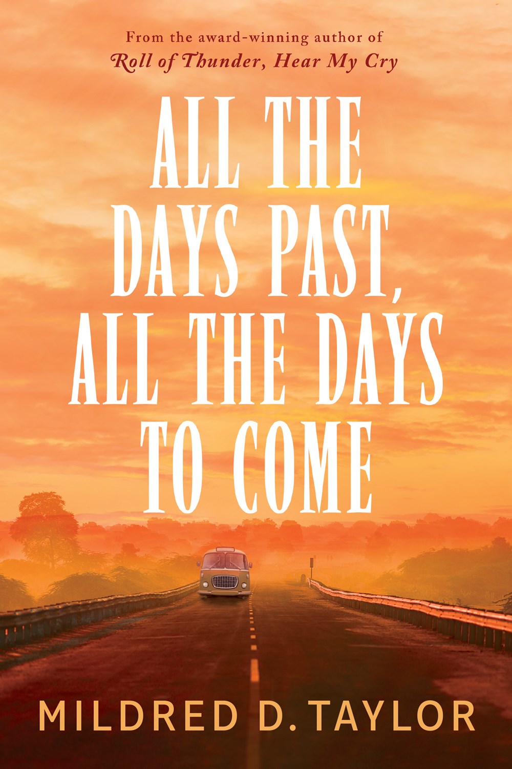 All the Days Past, All the Days to Come (Logan Family Saga, Band 8)